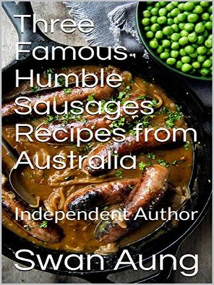 cover image of Three Famous Humble Sausages Recipes from Australia